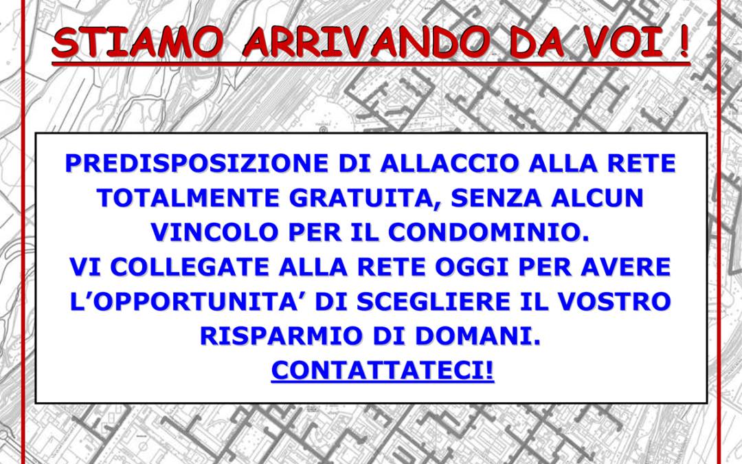 Stiamo arrivando da voi